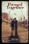 Garee, K: Pressed Together - Kim Garee - 9781962862219