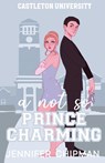 A Not So Prince Charming - Jennifer Chipman - 9781962926058