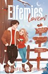 Elfemies to Lovers - Jennifer Chipman - 9781962926119