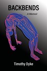 Backbends - Timothy Dyke - 9781962931137