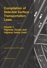 Compilation of Selected Surface Transportation Laws Vol 1 - Michael S. Twinchek - 9781962978262