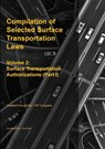 Compilation of Selected Surface Transportation Laws Vol 2 - Michael S. Twinchek - 9781962978279