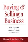 Buying & Selling a Business - Garrett Sutton - 9781962988063