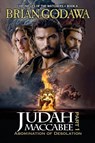 Judah Maccabee - Part 1 - Brian Godawa - 9781963000603