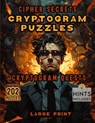 Cipher Secrets Cryptogram Puzzles - SureShot Books Publishing LLC - 9781963035612