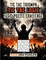 Tic Tac Triumph Tic Tac logic - SureShot Books Publishing LLC - 9781963035698