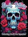 Skull Tattoos and Roses coloring book for inmates - SureShot Books Publishing LLC - 9781963035919