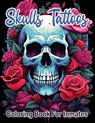 Skull Tattoos and Roses coloring book for inmates - SureShot Books Publishing LLC - 9781963035919