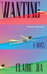 Wanting - Claire Jia - 9781963108279