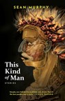 This Kind of Man - MURPHY,  Sean - 9781963115154