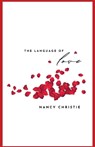 The Language of Love and Other Stories - Nancy Christie - 9781963115284