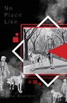 No Place Like - Anna Boorstin - 9781963115406