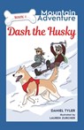 Dash the Husky - Daniel Tyler - 9781963117455