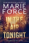 In the Air Tonight - Marie Force - 9781963135121
