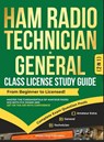 Ham Radio Technician + General Class License Study Guide - Morse Code Publishing - 9781963142143