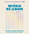 100 Stress-Relieving Word Search Puzzles to Sharpen Your Mind - Maria Shriver ; Patrick Schwarzenegger - 9781963183313