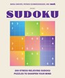 200 Stress-Relieving Sudoku Puzzles to Sharpen Your Mind - Maria Shriver ; Patrick Schwarzenegger - 9781963183320