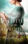 Secrets of the Revolution - Megan Soja - 9781963212273