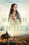 A Wealth Beyond Riches - Vickie McDonough - 9781963212723