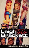 Stark Trio (Heathen Edition) - Leigh Brackett - 9781963228304