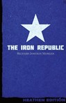 The Iron Republic (Heathen Edition) - Richard Jameson Morgan - 9781963228458