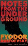 Notes from the Underground (Heathen Edition) - Fyodor Dostoevsky - 9781963228489