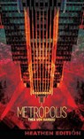 Metropolis (Heathen Edition) - Thea Von Harbou - 9781963228618