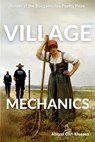 Village Mechanics - Abigail Carl-Klassen - 9781963245455