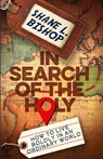 In Search of the Holy - Shane L. Bishop - 9781963265378