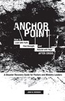 Anchor Point - John W. Crowder - 9781963265620