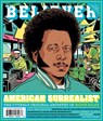The Believer Issue 147: Fall 2024 - Daniel Gumbiner - 9781963270051