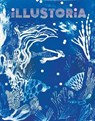 Illustoria: Blue: Issue #26: Stories, Comics, Diy, for Creative Kids and Their Grownups - Elizabeth Haidle - 9781963270242