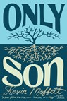 Only Son - Kevin Moffett - 9781963270303