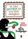 In The Garden Of Earthly Delights - Rich Tommaso - 9781963314045