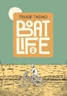 Boat Life Vol. 2 - Tadao Tsuge - 9781963314120