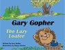 Gary Gopher The Lazy Loafer - Kara Waller - 9781963329360