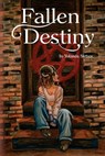 Fallen Destiny - Yolanda Sfetsos - 9781963355390