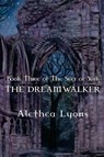 The Dreamwalker - Alethea Lyons - 9781963355475