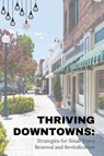 Thriving Downtowns - Harlan G Otis - 9781963369496