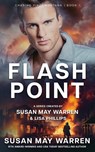 Warren, S: Flashpoint - Susan May Warren ; Lisa Phillips - 9781963372090