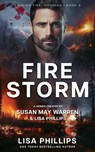 Phillips, L: Firestorm - Lisa Phillips ; Susan May Warren - 9781963372151
