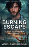 Burning Escape - Michelle Sass Aleckson - 9781963372984
