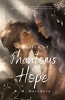 A Ballad of Phantoms and Hope - K M Moronova - 9781963474053