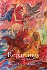 Repartings - Joelle M Milman - 9781963475777