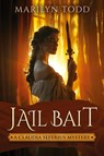 Jail Bait - Marilyn Todd - 9781963479782