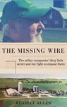 The Missing Wire - Russell Allen - 9781963558166