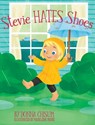 Stevie Hates Shoes - Donna Chisum - 9781963569520