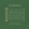Romans - Hope A Blanton ; Christine B Gordon - 9781963642001
