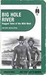 Big Hole River - Peter Schutes - 9781963667066
