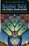 Same Sex - J W Steed ; Frank Slater - 9781963667165